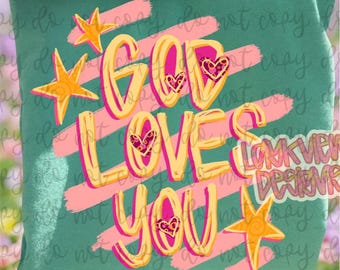 God Loves You PNG | Christian Girl, Hand Drawn Preppy Design (Digital File)