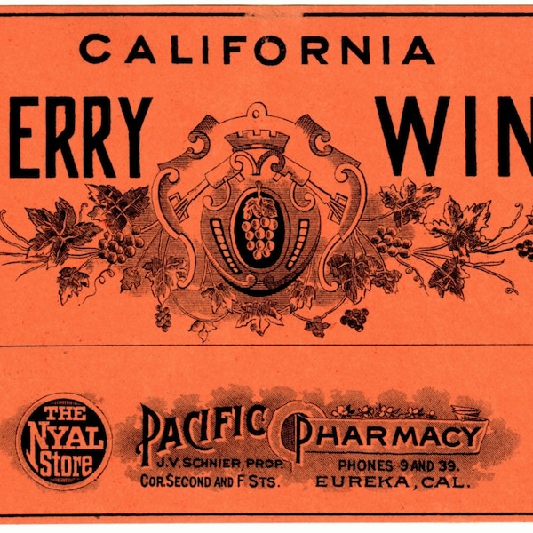 Antique Medicinal California Sherry Wine Pacific PHARMACY Bottle ORIGINAL Label Vintage Wine Cellar Bar Eureka CA