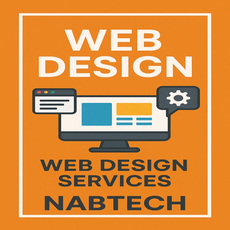 May include: An orange square graphic with white text that reads "WEB DESIGN" at the top. Below the text is a computer monitor with a website design on the screen. The text "WEB DESIGN SERVICES NABTECH" is at the bottom.