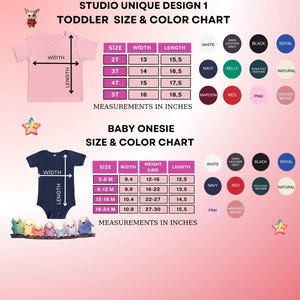 May include: A size and color chart for toddler t-shirts and baby onesies. The chart includes measurements in inches for width and length, as well as weight for onesies. Color options are displayed in circles.