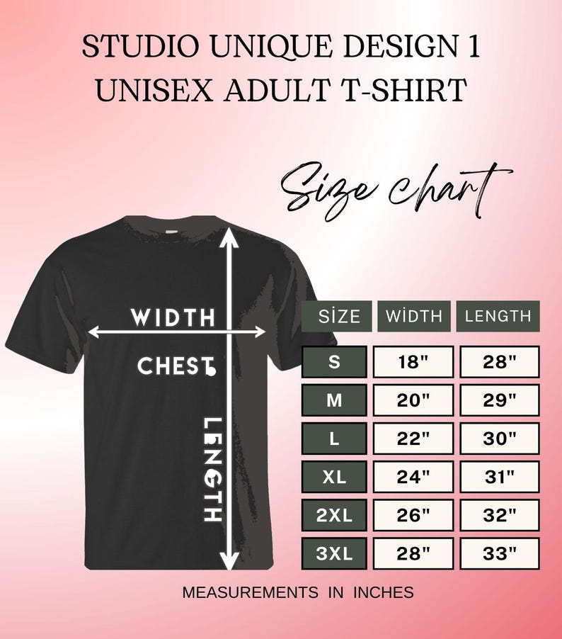 May include: Black unisex adult t-shirt with a size chart. The chart shows chest width and length measurements in inches for sizes S to 3XL. The text on the image reads "Studio Unique Design 1 Unisex Adult T-Shirt."