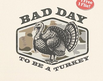 Camo Turkey SVG PNG, Bad day to be a turkey, Wild Turkey Hunting, Rustic Hunting Shirt Decal Design, Thanksgiving Hunter, Digital Download