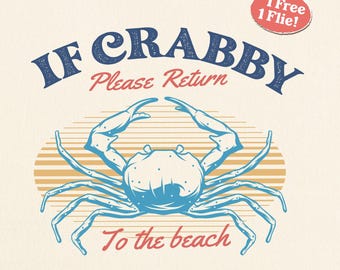 Crabby Beach SVG: Funny Coastal Summer Shirt Design (Digital Download