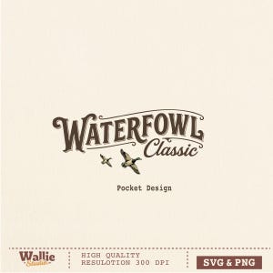 May include: A vintage-style logo design with the words "Waterfowl Classic" in a brown, decorative font. Two flying ducks are depicted below the text. The words "Pocket Design" are below the ducks. The logo is on a beige background.