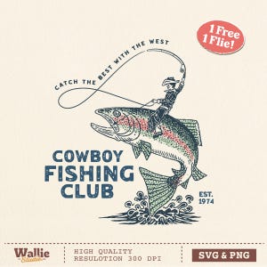 Cowboy Fishing Club Western SVG, Western Outdoor SVG, PNG, Funny Country Fishing, Trendy Retro Cowboy Designs, Digital Download for Shirts