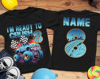 Monster Truck Birthday Shirt I'm Ready to Crush Personalized Birthday Shirt, Car Birthday T-shirt, Custom Boy birthday shirt,Family Matching