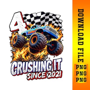 Age Monster Truck Birthday PNG, Cruishing It Since 2021 Party Png, 4th Birthday png, Grave Digger Monster Truck Png