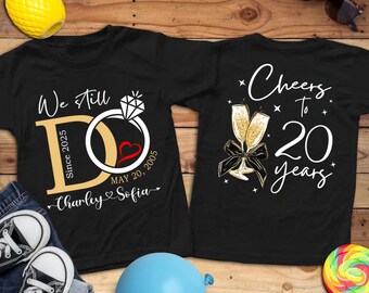 Custom We Still Do Shirt, Matching Anniversary Shirts, Wifey and Hubby Shirts, Custom Anniversary Shirt Gift For Couple, Custom Name couple