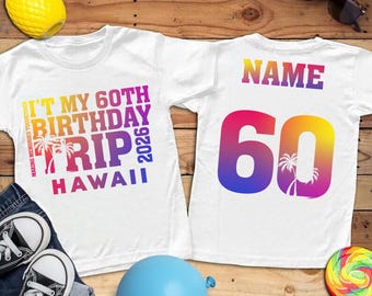 Custom Birthday Trip Shirts 2026 Matching Shirts For 60th Birthday Trip Tshirts Personalized 60th Birthday Trip Shirts Custom Trip Birthday