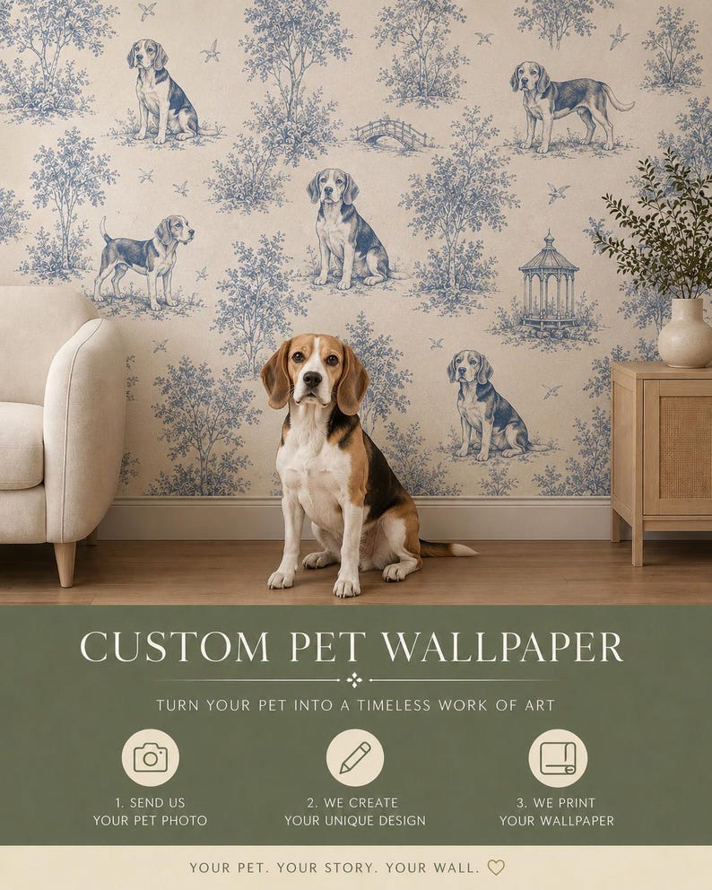 May include: A beagle sits in front of a wall covered in cream-colored wallpaper featuring a repeating blue toile pattern of beagles, trees, a bridge, and a gazebo. Below, text reads: CUSTOM PET WALLPAPER, TURN YOUR PET INTO A TIMELESS WORK OF ART.