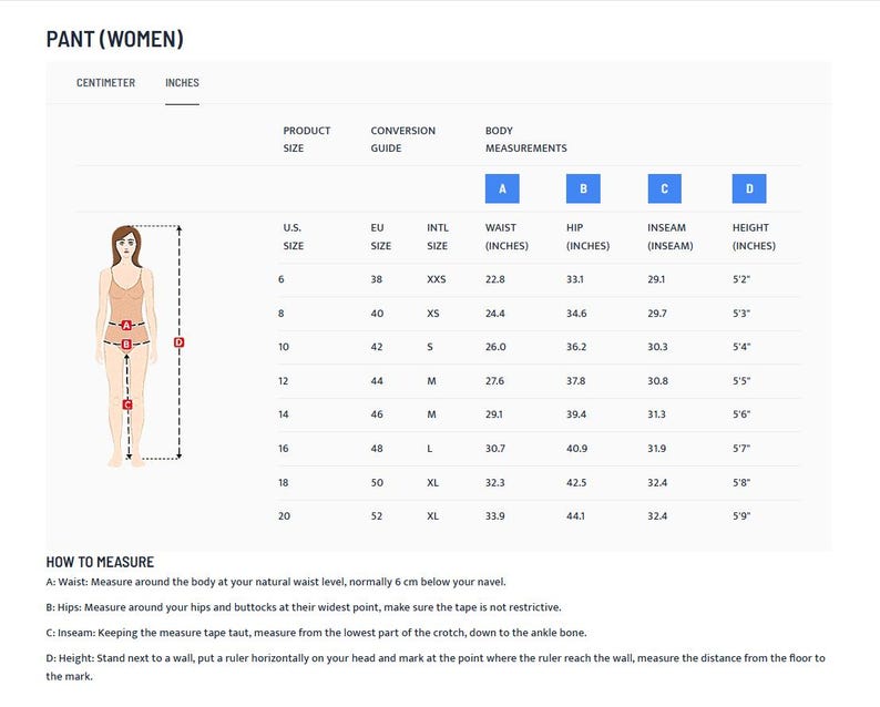 May include: A size chart for women's pants, with measurements in inches. Includes waist, hip, inseam, and height conversions for U.S., EU, and international sizes. Instructions on how to measure are also provided.