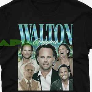 Walton Goggins Shirt, Walton Goggins Tshirt, Walton Goggins Sweater, Walton Goggins Retro Shirt, Walton Goggins Meme Tees, Walton Goggins