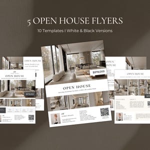 May include: A collection of five open house flyers with a modern design. The flyers feature interior photos, text, and the text "OPEN HOUSE". The flyers are in white and black versions.