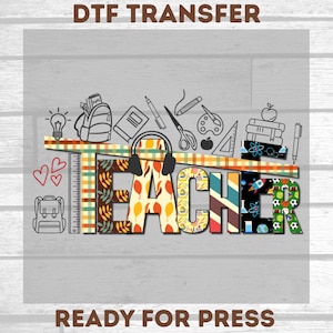 Colorful Teacher DTFTeacher ,Transfers ready to press for shirt, school print, heat press design, iron on decal, teacher gift shirt transfer