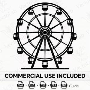 Peut inclure: Illustration en noir et blanc d'une grande roue. Le dessin représente une grande roue circulaire avec des cabines passagers, soutenue par une base triangulaire. Le texte "COMMERCIAL USE INCLUDED" est en bas, avec des icônes de type de fichier.
