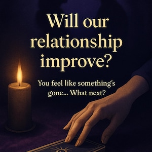 Will Our Relationship Get Better? Deep Tarot Reading for Love, Breakup or Clarity – Find Out the Truth Before It&#39;s Too Late