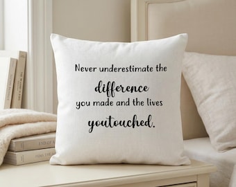 Custom Teacher Appreciation Pillow Cover, Inspirational Quote Cushion Cover, Thank You Teacher Gift, Classroom Decor, Mentor Appreciation