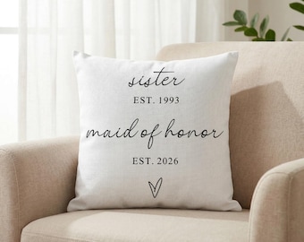Custom Maid Of Honor Pillow Cover, Sister Wedding Gift, Bridal Party Keepsake, Bride To Be Room Decor, Minimalist Wedding Accent