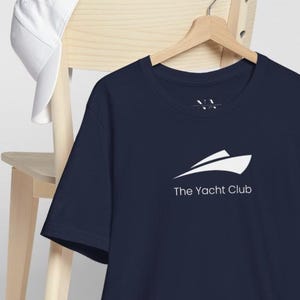 Yacht Club T-Shirt, Sea Boat T-Shirt, Yacht Club Boating, Sailing, Sailboat Captain, Nautical Gift Ideas, Summer Beach, Yacht, Sea fan, Tee