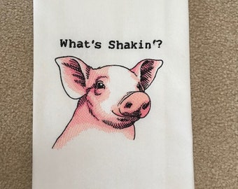 Embroidered Towel - What's Shaken' pig