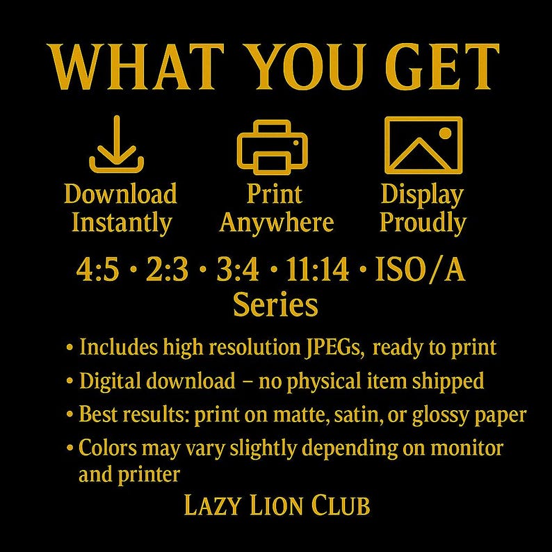 K&ouml;nnte beinhalten: Schwarze Grafik mit goldenem Text, der &bdquo;WHAT YOU GET&ldquo; mit Symbolen f&uuml;r Download, Druck und Anzeige anzeigt. Enth&auml;lt Informationen zu Dateiformaten und Druckoptionen. Der Text &bdquo;LAZY LION CLUB&ldquo; befindet sich unten.