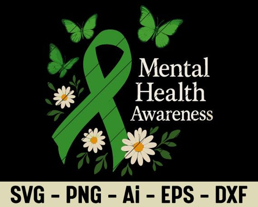 Mental Health Awareness SVG PNG Green Ribbon Butterfly Flower Supp ...