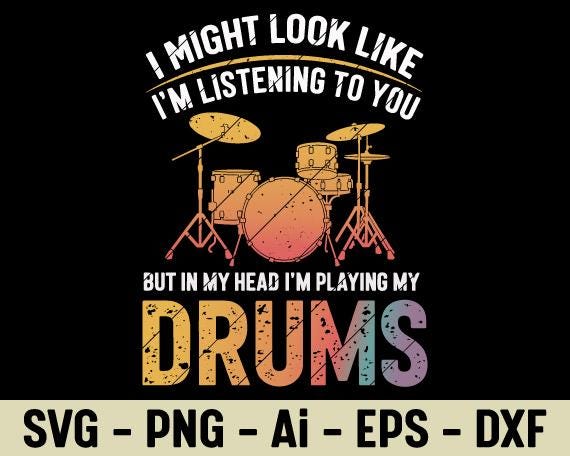 Drummer Quote Svg