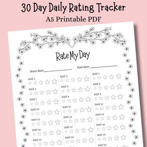 Könnte beinhalten: Ein schwarz-weißes, druckbares A5-Bewertungstracking-PDF mit dem Text "30 Day Daily Rating Tracker" und "Rate My Day". Das Blatt enthält Felder zur täglichen Bewertung mit Sternsymbolen.