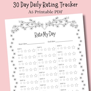 Könnte beinhalten: Ein 30-Tage-Tagesbewertungs-Tracker als A5-PDF-Dokument zum Ausdrucken mit einem schwarz-weißen Blumenrand. Die Seite enthält den Text Rate My Day, Zeilen für Start- und Enddatum sowie ein Raster mit nummerierten Tagen von 1 bis 30 mit Sternsymbolen.