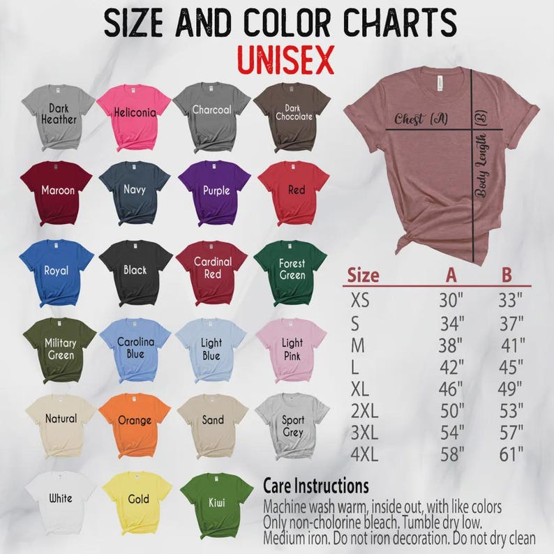 a collection of color charts and size charts for a unisex t-shirt design, along with some care instructions.