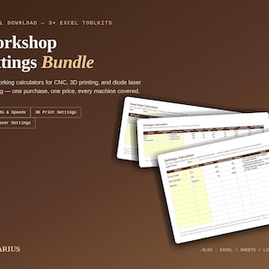 Könnte beinhalten: Ein digitales Download-Paket mit drei Excel-Toolkits für CNC, 3D-Druck und Diodenlasergravur. Das Bild zeigt Tabellenkalkulations-Schnittstellen mit den Bezeichnungen Workshop Settings Bundle, Food Rate Calculator und Settings Calculator.