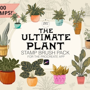 May include: A digital illustration of 100 plant stamps for the Procreate app. The image shows a variety of potted plants in different colors and styles. The text "THE ULTIMATE PLANT STAMP BRUSH PACK FOR THE PROCREATE APP" is displayed in the center of the image.