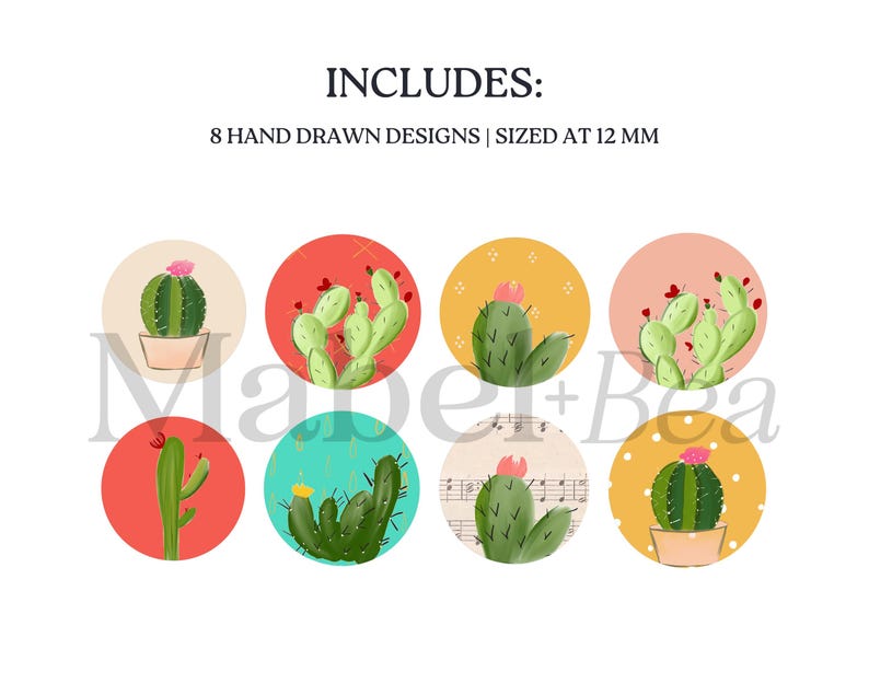 May include: Eight hand-drawn cactus designs, sized at 12 mm, are displayed on colorful circular backgrounds. Each cactus illustration features green cacti with pink or yellow flowers, set against red, yellow, teal, and beige circles.
