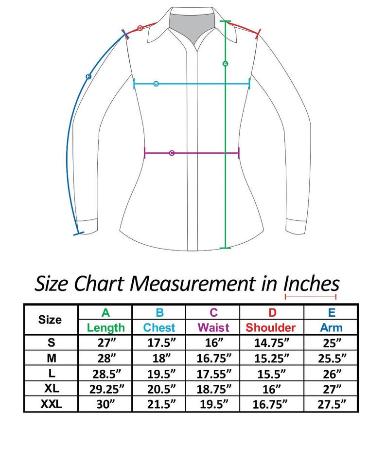 May include: A white button-down shirt with a size chart. The chart displays measurements in inches for length, chest, waist, shoulder, and arm for sizes S, M, L, XL, and XXL. The shirt has long sleeves.