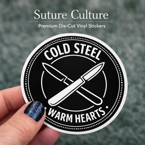 Water-Resistant Die-Cut Vinyl Sticker – Surgeon Scalpel – Cold Steel Warm Hearts