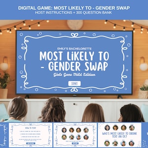 以下が含まれることがあります： テレビ画面に表示された「Most Likely To - Gender Swap」というタイトルのデジタルパーティーゲーム。このゲームは独身最後のパーティー用で、ホストの指示と300の質問が含まれています。タイトルは青い背景に白で表示されています。