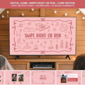 May include: A pink screen displaying a digital game called "SWIPE RIGHT OR RUN - CAMP EDITION" with camping-themed illustrations. The text "CAMP EMILY BACHELORETTE WEEKEND" is visible. Additional game slides are shown below. The game is designed for a bachelorette weekend.