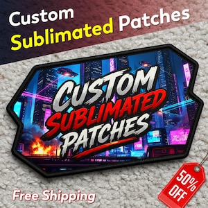 May include: A custom sublimated patch featuring a futuristic cityscape in blue, purple, and pink hues. The patch is edged with black and displays the text "Custom Sublimated Patches" in white and red. A red tag shows "50% OFF".