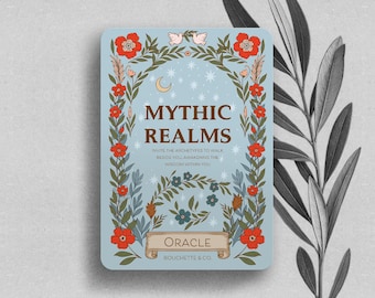 May include: A rectangular card with a light blue background featuring a floral border of red flowers and green leaves. The text reads MYTHIC REALMS, INVITE THE ARCHETYPES TO WALK BESIDE YOU, AWAKENING THE WISDOM WITHIN YOU, ORACLE, and BOUCHETTE & CO.