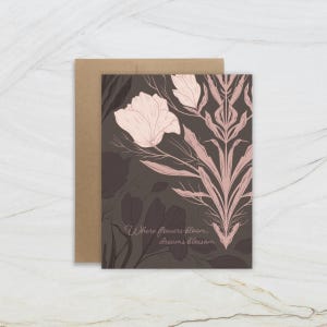 WENSKAART | Elke gelegenheid waar bloemen bloeien, dromen bloeien