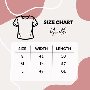 May include: A white t-shirt outline with a size chart for youth sizes. The chart shows sizes S, M, and L, with corresponding width and length measurements in centimeters. The text "SIZE CHART Youth" is displayed in the image.