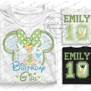 May include: White t-shirt with a green and white design featuring Tinkerbell, a polka dot bow, and the words "Birthday Girl." Additional shirts show the name "Emily" and the number "10" with a Tinkerbell graphic, in green on white and black shirts.