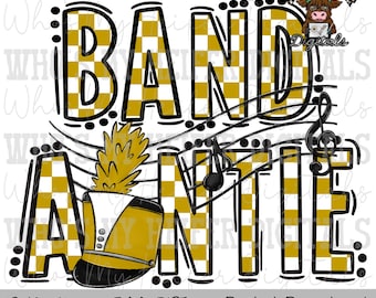 Gold and White Band Auntie PNG Hand Drawn Checkered Band Aunt Sublimation PNG Band Game Day Shirt Design Marching Band Auntie Digital Art