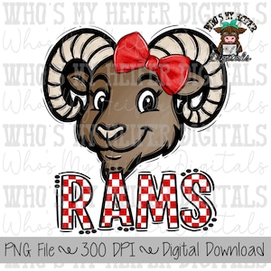 May include: A digital graphic illustration of a brown ram head with large curled horns and a bright red bow on its head. Below the ram, the word RAMS is written in large block letters with a red and white checkered pattern. The text PNG File 300 DPI Digital Download is at the bottom.