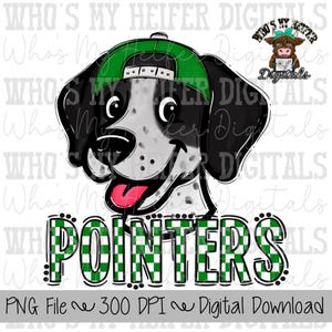 以下が含まれることがあります： 緑色の野球帽をかぶったポインター犬のデジタルグラフィック。緑色のチェック柄の文字で「POINTERS」と書かれています。犬は白黒のマーキングとピンクの舌をしています。下部のテキストは「PNG File ~ 300 DPI ~ Digital Download」と書かれています。