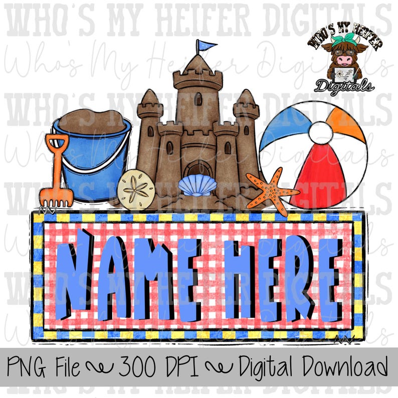 Whimsical Beach Toy Trio with Name Block Sublimation PNG Hand Drawn Sand Castle with Bucket & Ball PNG Kids Shirt Design Summer Doodle Art