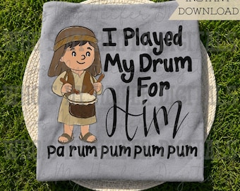 Pequeño niño tamborilero Sublimación PNG Niño tamborilero dibujado a mano PNG Navidad cristiana Descarga digital Diseño de camiseta para mujer y niño Toqué para él