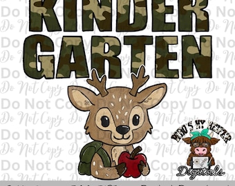 Camouflage Kindergarten PNG Hand Drawn Kindergarten Sublimation Design Back to School Hunting PNG First day of School Shirt Designs Boy Deer
