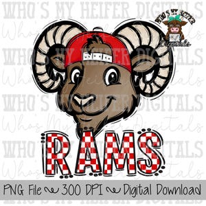 May include: A digital graphic illustration of a brown ram head wearing a red baseball cap, positioned above the word RAMS in a red and white checkered pattern. The design includes a small logo in the top right corner reading Who's My Heifer Digitals.