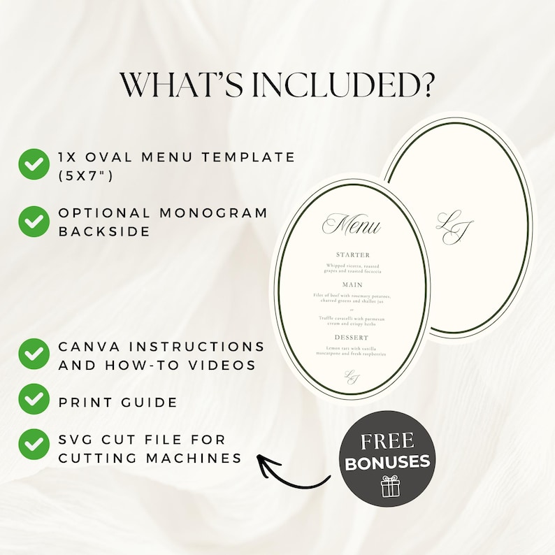 Pu&ograve; includere: Un set di modelli di menu ovali da 12,7 x 17,8 cm con bordo scuro, che include retro con monogramma opzionale, istruzioni Canva, guida alla stampa e file di taglio SVG. Il testo riporta WHAT'S INCLUDED, FREE BONUSES e Menu.